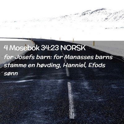 Picture 02 - 4 Mosebok 34:23 NORSK - for Josefs barn: for Manasses barns stamme en - Bible Verse Picture