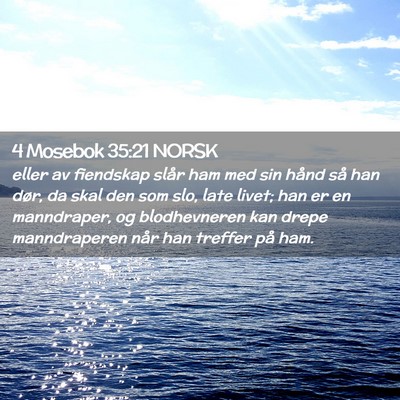 Picture 02 - 4 Mosebok 35:21 NORSK - eller av fiendskap slår ham med sin hånd så - Bible Verse Picture