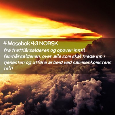 Picture 02 - 4 Mosebok 4:3 NORSK - fra trettiårsalderen og opover inntil - Bible Verse Picture