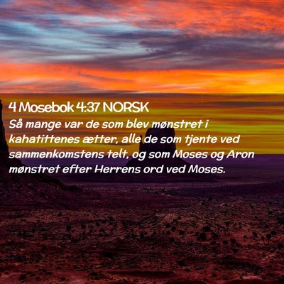 Picture 02 - 4 Mosebok 4:37 NORSK - Så mange var de som blev mønstret i - Bible Verse Picture
