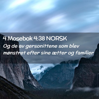 Picture 02 - 4 Mosebok 4:38 NORSK - Og de av gersonittene som blev mønstret efter - Bible Verse Picture