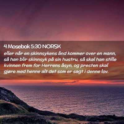 Picture 02 - 4 Mosebok 5:30 NORSK - eller når en skinnsykens ånd kommer over en - Bible Verse Picture