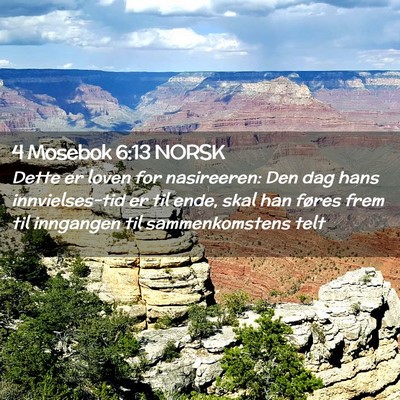 Picture 02 - 4 Mosebok 6:13 NORSK - Dette er loven for nasireeren: Den dag hans - Bible Verse Picture