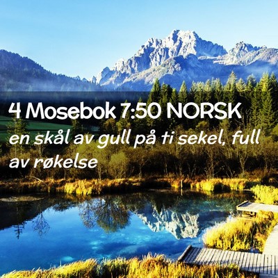 Picture 02 - 4 Mosebok 7:50 NORSK - en skål av gull på ti sekel, full av - Bible Verse Picture