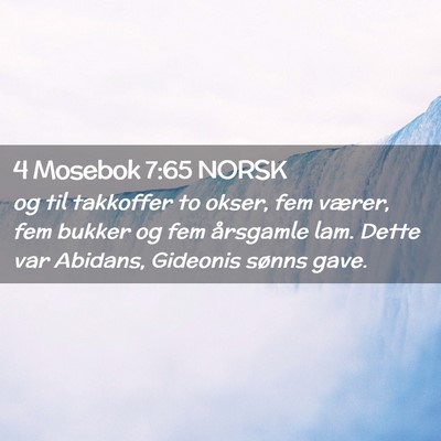 Picture 02 - 4 Mosebok 7:65 NORSK - og til takkoffer to okser, fem værer, fem bukker - Bible Verse Picture