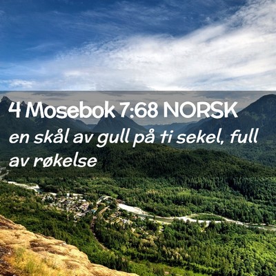 Picture 02 - 4 Mosebok 7:68 NORSK - en skål av gull på ti sekel, full av - Bible Verse Picture