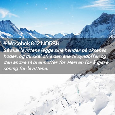Picture 02 - 4 Mosebok 8:12 NORSK - Så skal levittene legge sine hender på oksenes - Bible Verse Picture