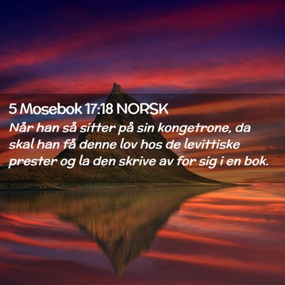 Picture 02 - 5 Mosebok 17:18 NORSK - Når han så sitter på sin kongetrone, da skal - Bible Verse Picture