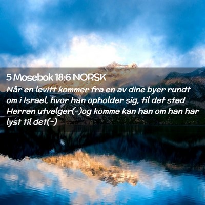 Picture 02 - 5 Mosebok 18:6 NORSK - Når en levitt kommer fra en av dine byer rundt - Bible Verse Picture