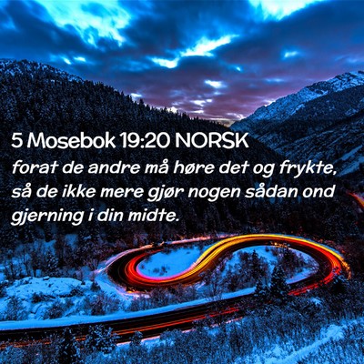 Picture 02 - 5 Mosebok 19:20 NORSK - forat de andre må høre det og frykte, så de - Bible Verse Picture