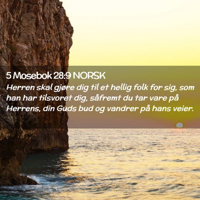 Picture 02 - 5 Mosebok 28:9 NORSK - Herren skal gjøre dig til et hellig folk for - Bible Verse Picture