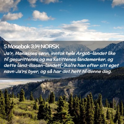 Picture 02 - 5 Mosebok 3:14 NORSK - Ja'r, Manasses sønn, inntok hele Argob-landet - Bible Verse Picture