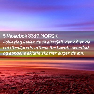 Picture 02 - 5 Mosebok 33:19 NORSK - Folkeslag kaller de til sitt fjell; der ofrer de - Bible Verse Picture
