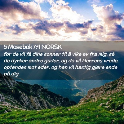 Picture 02 - 5 Mosebok 7:4 NORSK - for de vil få dine sønner til å vike av fra - Bible Verse Picture