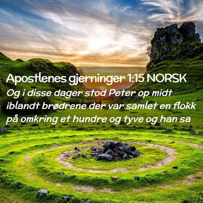 Picture 02 - Apostlenes gjerninger 1:15 NORSK - Og i disse dager stod Peter op midt iblandt - Bible Verse Picture