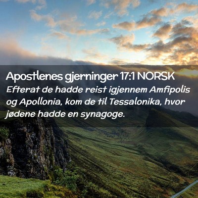 Picture 02 - Apostlenes gjerninger 17:1 NORSK - Efterat de hadde reist igjennem Amfipolis og - Bible Verse Picture