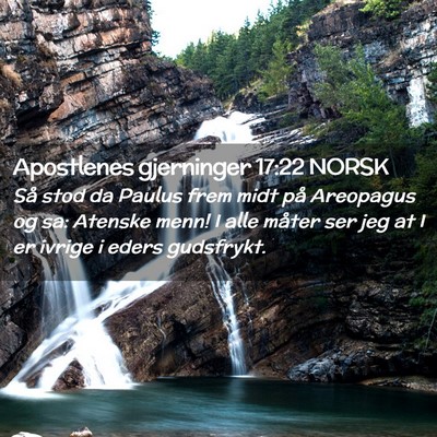 Picture 02 - Apostlenes gjerninger 17:22 NORSK - Så stod da Paulus frem midt på Areopagus og sa: - Bible Verse Picture