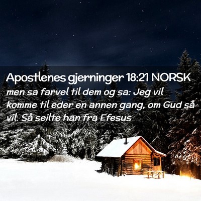 Picture 02 - Apostlenes gjerninger 18:21 NORSK - men sa farvel til dem og sa: Jeg vil komme til - Bible Verse Picture