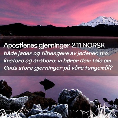 Picture 02 - Apostlenes gjerninger 2:11 NORSK - både jøder og tilhengere av jødenes tro, - Bible Verse Picture