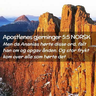 Picture 02 - Apostlenes gjerninger 5:5 NORSK - Men da Ananias hørte disse ord, falt han om og - Bible Verse Picture