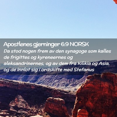 Picture 02 - Apostlenes gjerninger 6:9 NORSK - Da stod nogen frem av den synagoge som kalles de - Bible Verse Picture