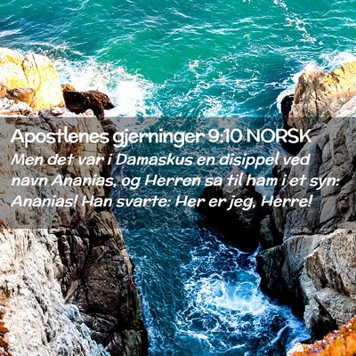 Picture 02 - Apostlenes gjerninger 9:10 NORSK - Men det var i Damaskus en disippel ved navn - Bible Verse Picture