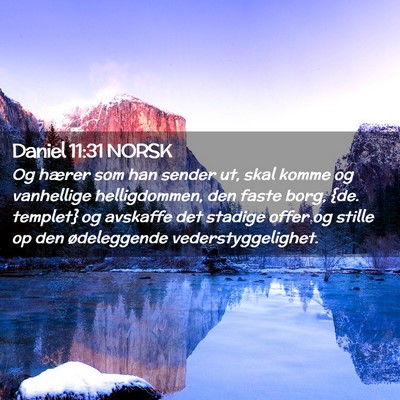 Picture 02 - Daniel 11:31 NORSK - Og hærer som han sender ut, skal komme og - Bible Verse Picture