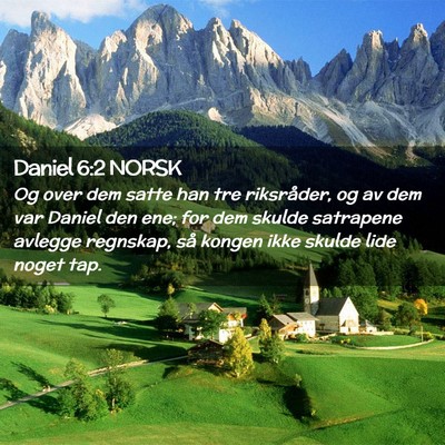 Picture 02 - Daniel 6:2 NORSK - Og over dem satte han tre riksråder, og av dem - Bible Verse Picture