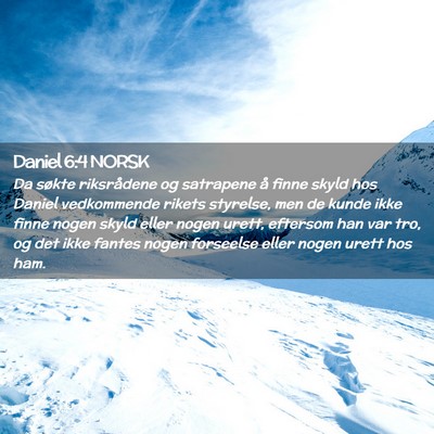 Picture 02 - Daniel 6:4 NORSK - Da søkte riksrådene og satrapene å finne skyld - Bible Verse Picture