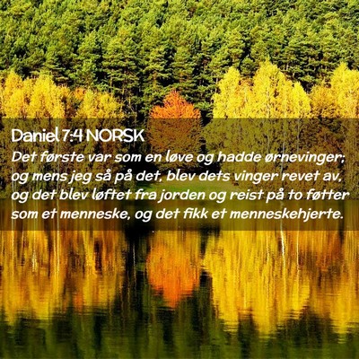 Picture 02 - Daniel 7:4 NORSK - Det første var som en løve og hadde - Bible Verse Picture