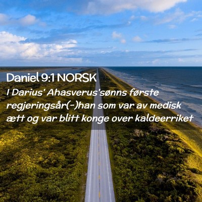 Picture 02 - Daniel 9:1 NORSK - I Darius' Ahasverus'sønns første - Bible Verse Picture