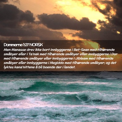 Picture 02 - Dommerne 1:27 NORSK - Men Manasse drev ikke bort innbyggerne i Bet-Sean - Bible Verse Picture