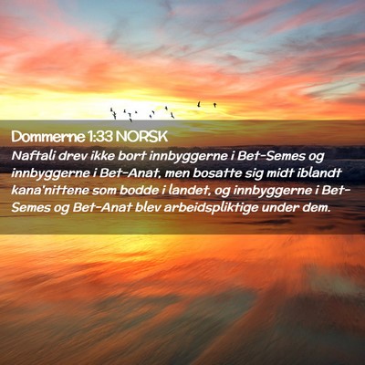 Picture 02 - Dommerne 1:33 NORSK - Naftali drev ikke bort innbyggerne i Bet-Semes og - Bible Verse Picture