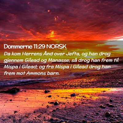 Picture 02 - Dommerne 11:29 NORSK - Da kom Herrens Ånd over Jefta, og han drog - Bible Verse Picture