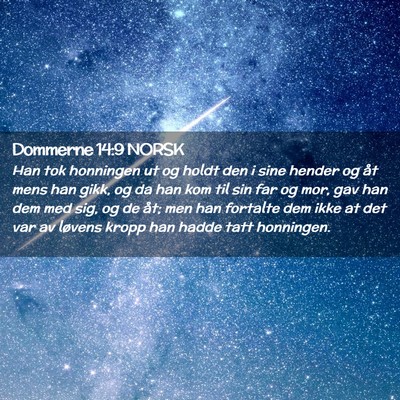 Picture 02 - Dommerne 14:9 NORSK - Han tok honningen ut og holdt den i sine hender - Bible Verse Picture