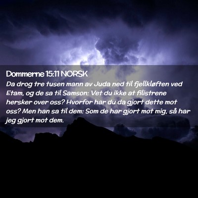Picture 02 - Dommerne 15:11 NORSK - Da drog tre tusen mann av Juda ned til - Bible Verse Picture