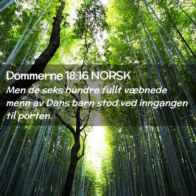 Picture 02 - Dommerne 18:16 NORSK - Men de seks hundre fullt væbnede menn av Dans - Bible Verse Picture