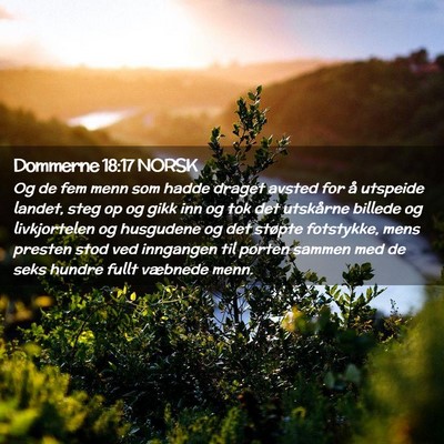 Picture 02 - Dommerne 18:17 NORSK - Og de fem menn som hadde draget avsted for å - Bible Verse Picture