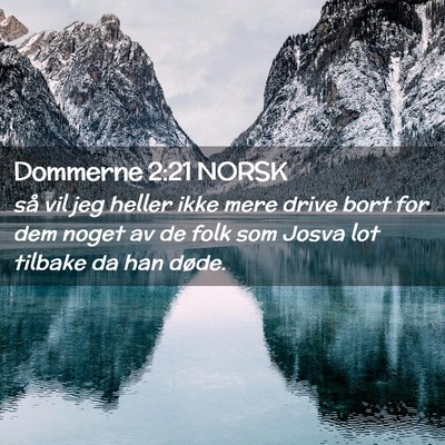 Picture 02 - Dommerne 2:21 NORSK - så vil jeg heller ikke mere drive bort for dem - Bible Verse Picture