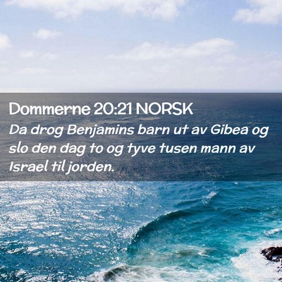 Picture 02 - Dommerne 20:21 NORSK - Da drog Benjamins barn ut av Gibea og slo den dag - Bible Verse Picture