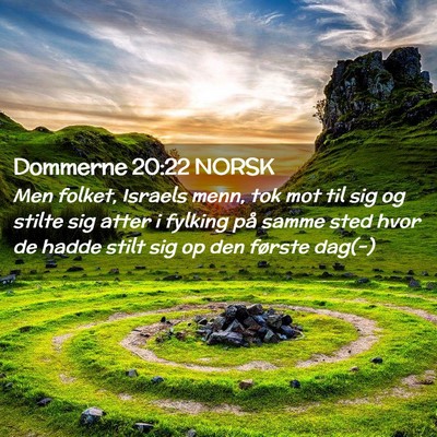 Picture 02 - Dommerne 20:22 NORSK - Men folket, Israels menn, tok mot til sig og - Bible Verse Picture