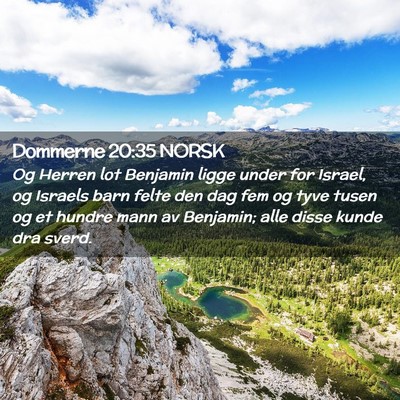Picture 02 - Dommerne 20:35 NORSK - Og Herren lot Benjamin ligge under for Israel, og - Bible Verse Picture