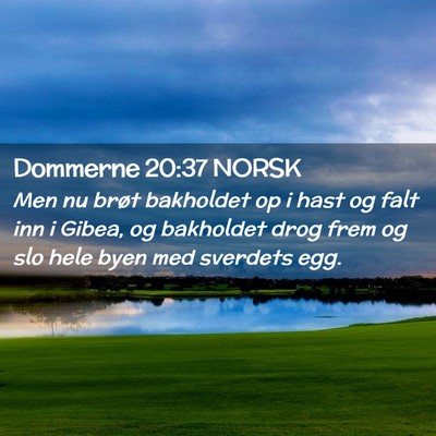 Picture 02 - Dommerne 20:37 NORSK - Men nu brøt bakholdet op i hast og falt inn i - Bible Verse Picture