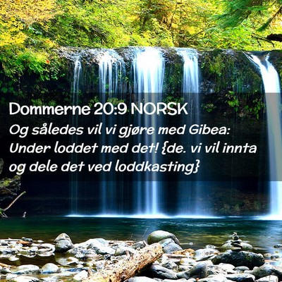 Picture 02 - Dommerne 20:9 NORSK - Og således vil vi gjøre med Gibea: Under loddet - Bible Verse Picture