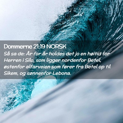 Picture 02 - Dommerne 21:19 NORSK - Så sa de: År for år holdes det jo en høitid - Bible Verse Picture