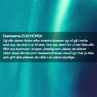 Picture 02 - Dommerne 21:22 NORSK - Og når deres fedre eller brødre kommer og vil - Bible Verse Picture