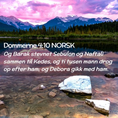 Picture 02 - Dommerne 4:10 NORSK - Og Barak stevnet Sebulon og Naftali sammen til - Bible Verse Picture