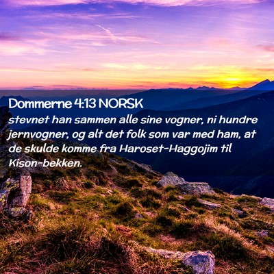 Picture 02 - Dommerne 4:13 NORSK - stevnet han sammen alle sine vogner, ni hundre - Bible Verse Picture