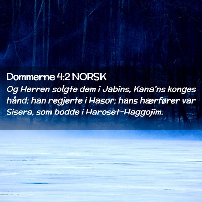 Picture 02 - Dommerne 4:2 NORSK - Og Herren solgte dem i Jabins, Kana'ns konges - Bible Verse Picture