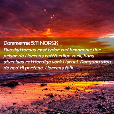 Picture 02 - Dommerne 5:11 NORSK - Bueskytternes røst lyder ved brønnene; der - Bible Verse Picture